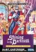 Shining in the Darkness (Shining and the Darkness, *sitd, satd*)