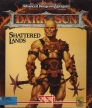Dark Sun: Shattered Lands (*Darksun*, Advanced Dungeons & Dragons 2nd Edition: Dark Sun: Shattered Land)