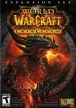 World of Warcraft: Cataclysm (*WoW: Cataclysm*)