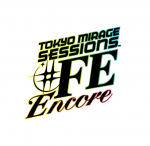Artworks Tokyo Mirage Sessions #FE Encore 