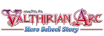 Artworks Valthirian Arc: Hero School Story 