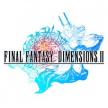 Final Fantasy Dimensions II (Final Fantasy Legends: Toki no Suishou, Final Fantasy Legends: Space-Time Crystal, *Final Fantasy Dimensions 2*)