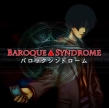 Baroque Syndrome