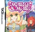 My World, My Way (Sekai wa Atashi de Mawatteru: Hikari to Yami no Princess, The World Revolves Around Me)