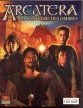 Arcatera: La Confrérie des Ombres (*Arcatera: The Dark Brotherhood*)