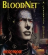 Bloodnet: A Cyberpunk Gothic