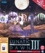Lunatic Dawn III (Lunatic Dawn 3)