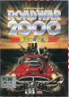 Roadwar 2000 (*Road War 2000*)