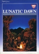 Lunatic Dawn