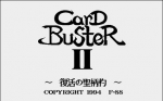 Screenshots Card Buster 2: Fukkatsu no Seihishaku 