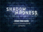 Screenshots Shadow Madness 
